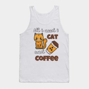 All i need is cat and Coffee Tank Top